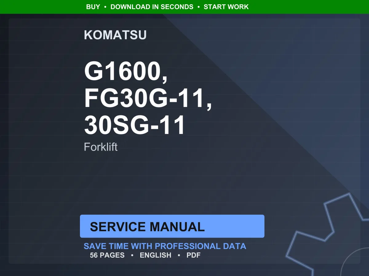 Komatsu G1600 Gasoline Engine FG30G-11 30SG-11 Forklift Service Manual Repair Workshop PDF Download