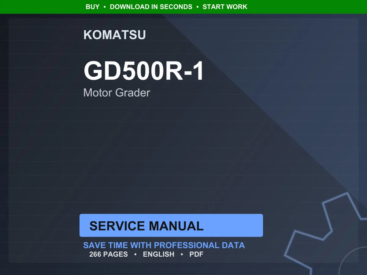 Komatsu GD500R-1 Motor Grader Service Manual Repair Workshop PDF Download