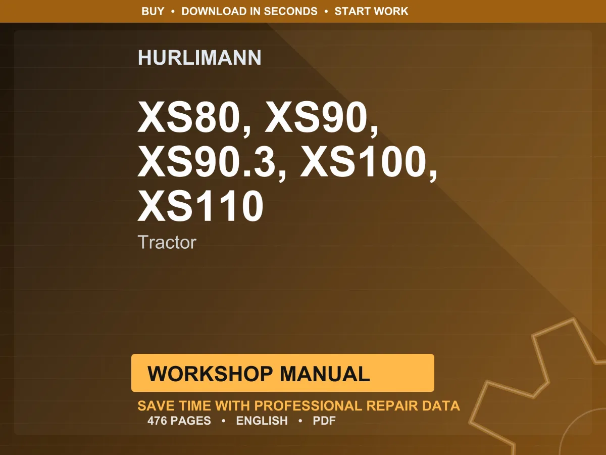 Hurlimann Xs80, Xs90, Xs90.3, Xs100, Xs110 Tractor Workshop Manual PDF | Service Repair | Instant Download