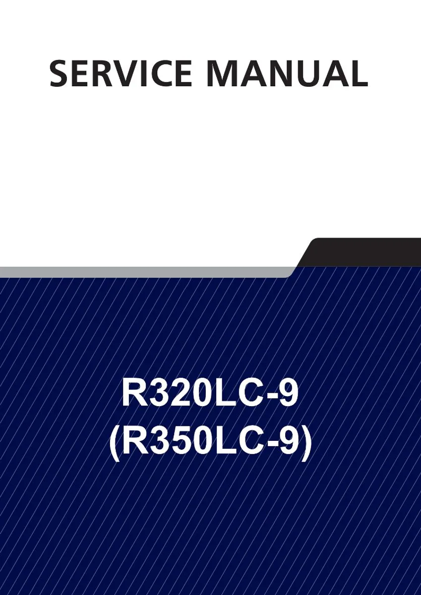 HYUNDAI R320LC-9 (R350LC-9) Crawler Excavator Service Manual | PDF | Instant Download