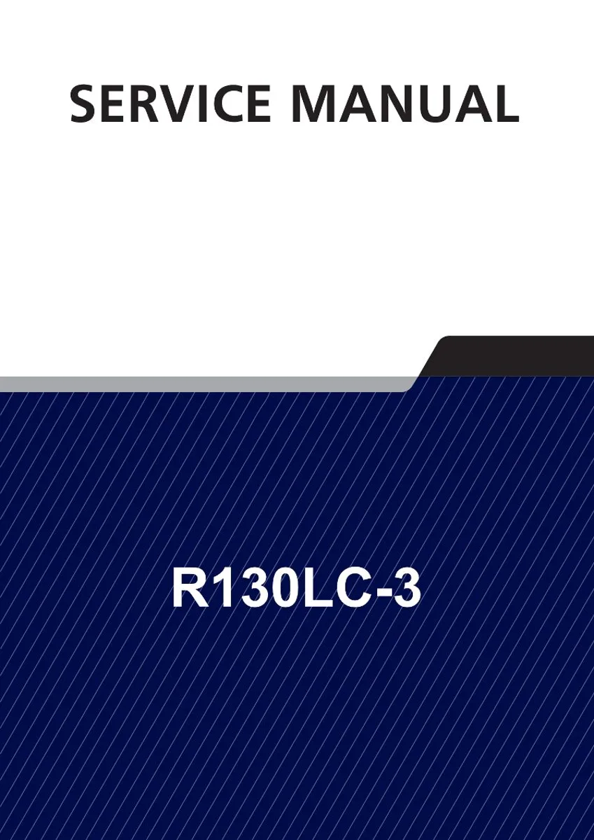 HYUNDAI R130LC-3 Crawler Excavator Service Manual | PDF | Instant Download