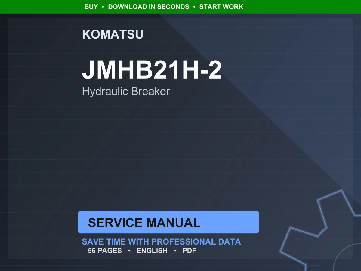 Komatsu JMHB21H-2 Hydraulic Breaker Service Manual Repair Workshop PDF Download