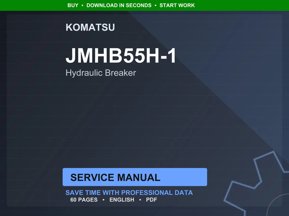 Komatsu JMHB55H-1 Hydraulic Breaker Service Manual Repair Workshop PDF Download