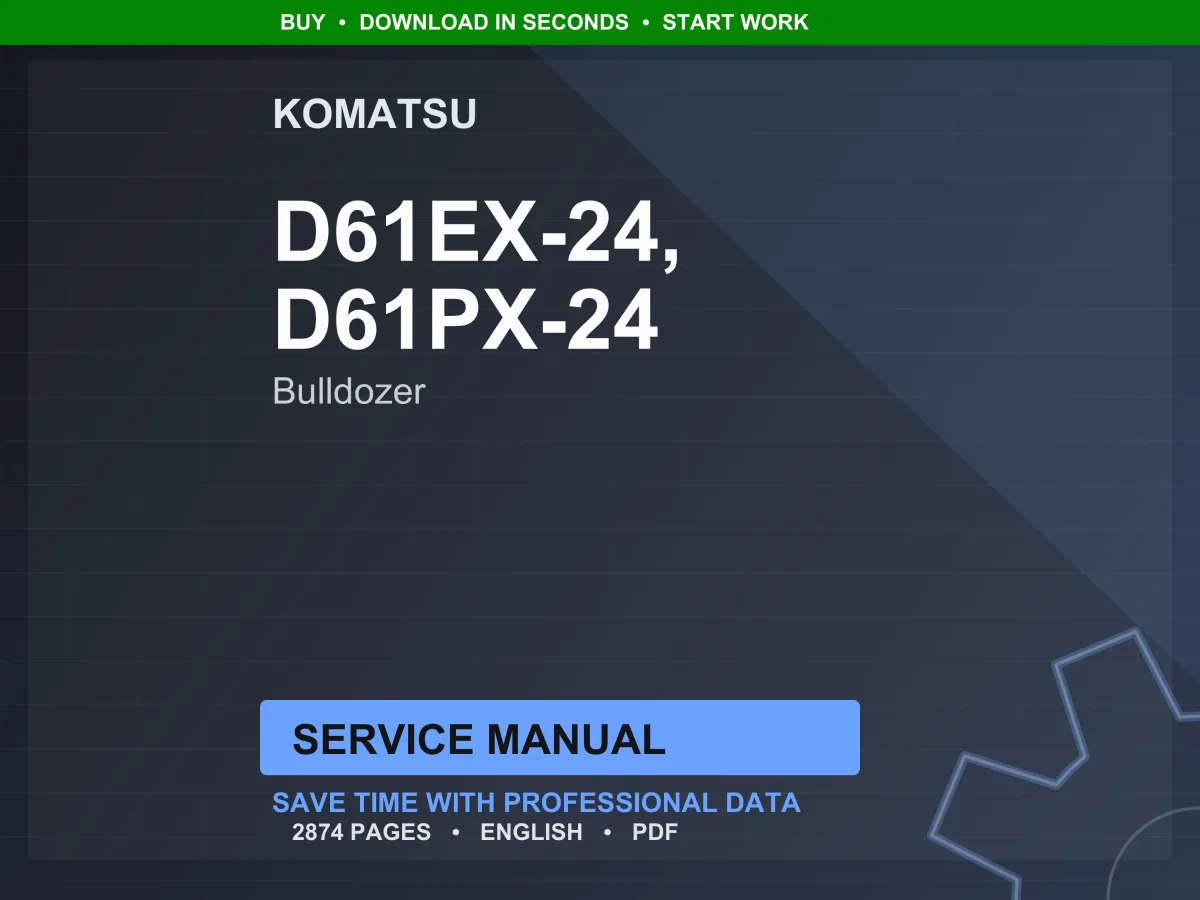 Komatsu D61EX-24 D61PX-24 Bulldozer Service Manual PDF