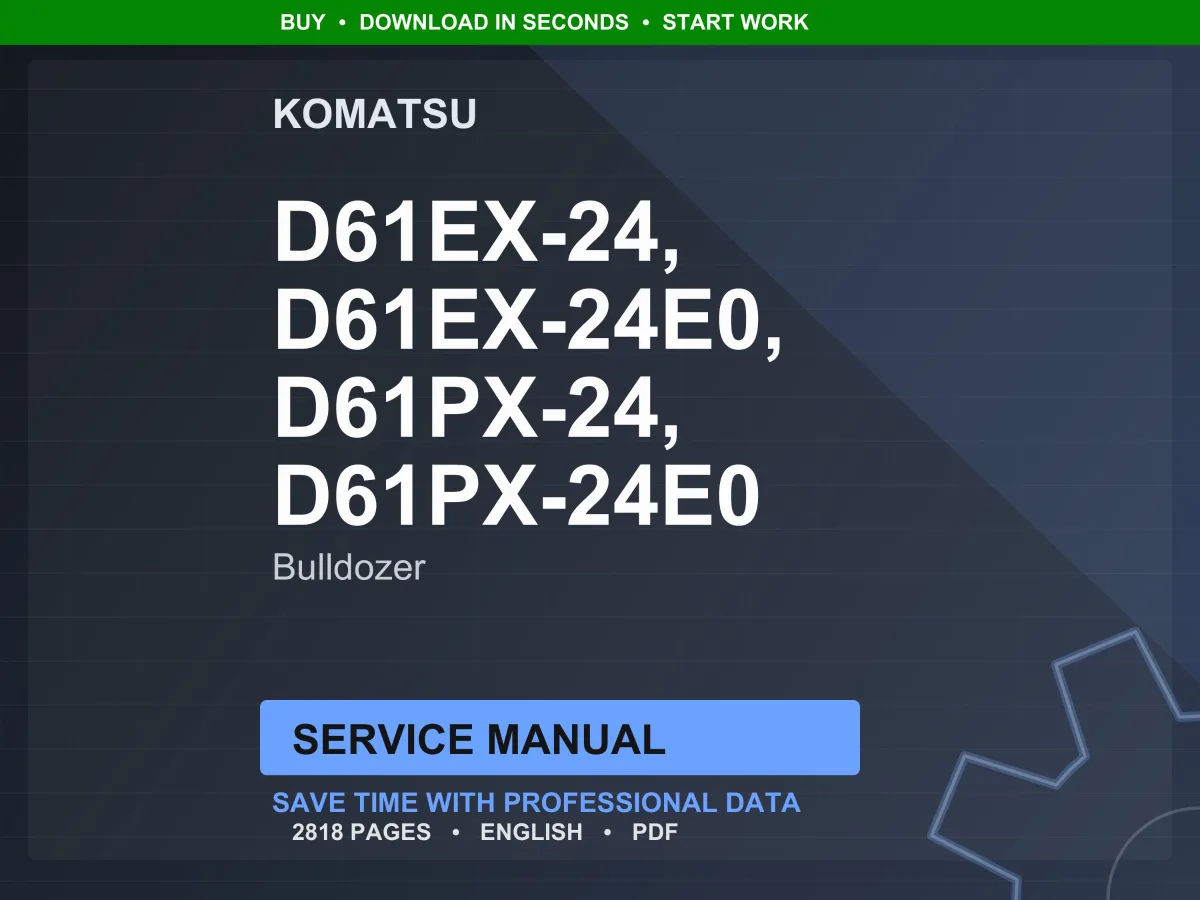 Komatsu D61EX-24 D61PX-24 Bulldozer Service Manual PDF