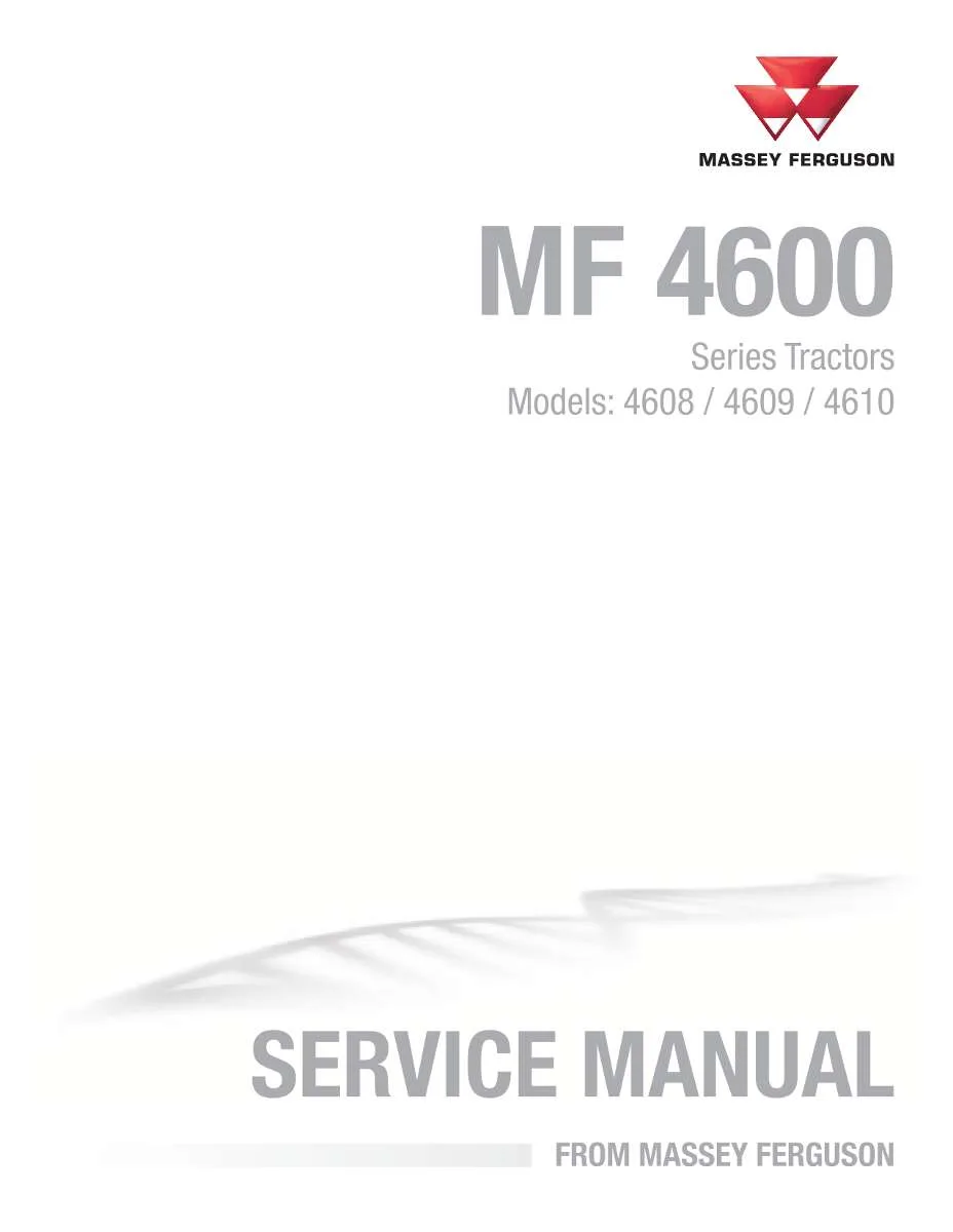 Massey Ferguson Tractor 4600 Series (4608, 4609, 4610) Service Manual | Instant PDF Download