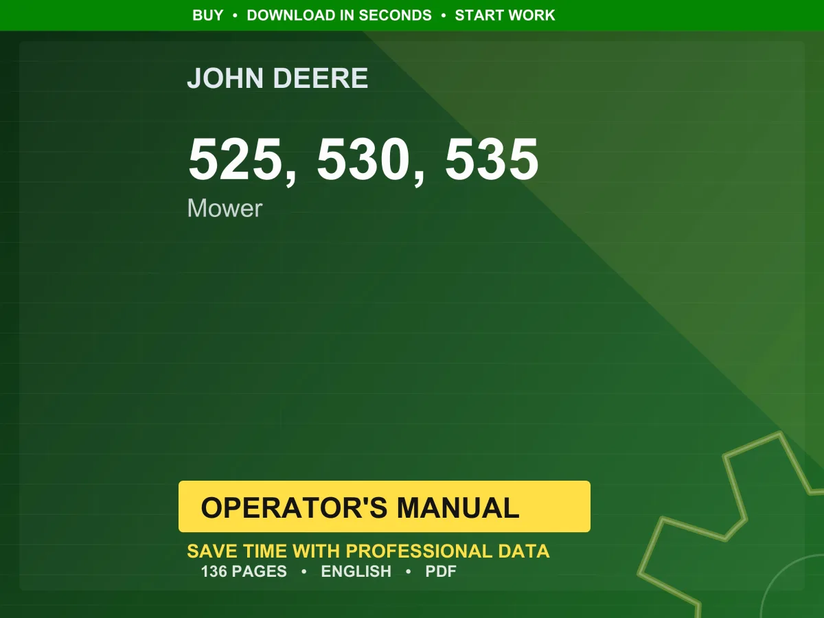 John Deere 525, 530, 535 Mower Operator Manual PDF | Owners Guide | Instant Download