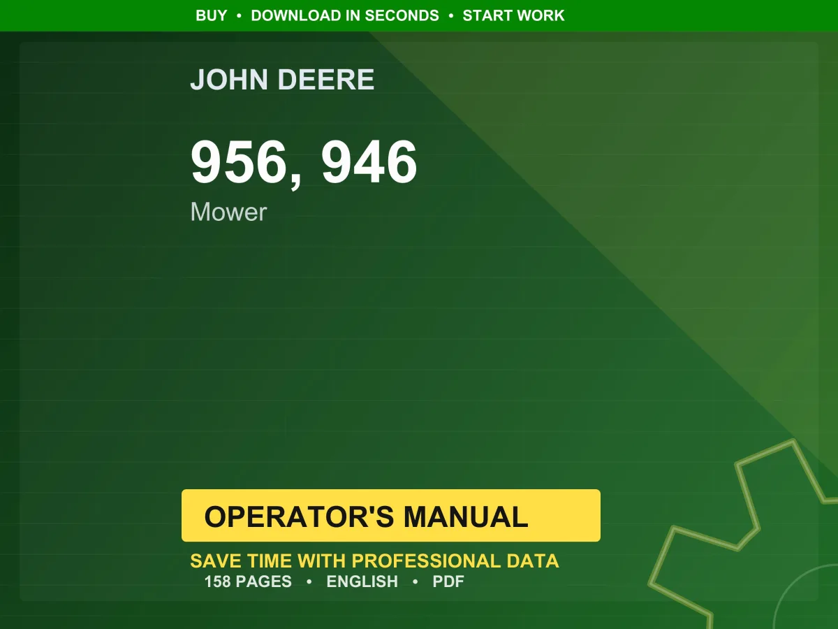 John Deere 956, 946 Mower Operator Manual PDF | Owners Guide | Instant Download