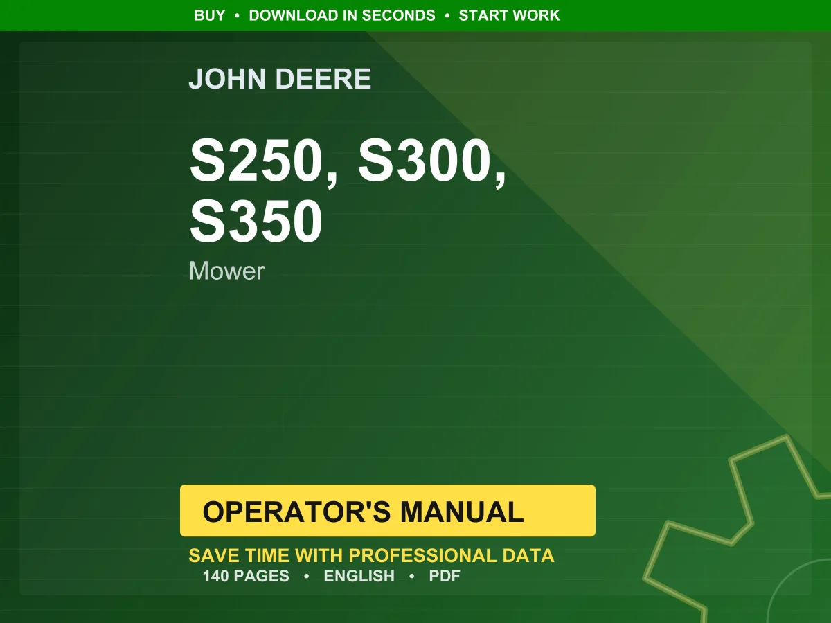 John Deere S250, S300, S350 Mower Operator Manual Pdf | Owners Guide | Instant Download