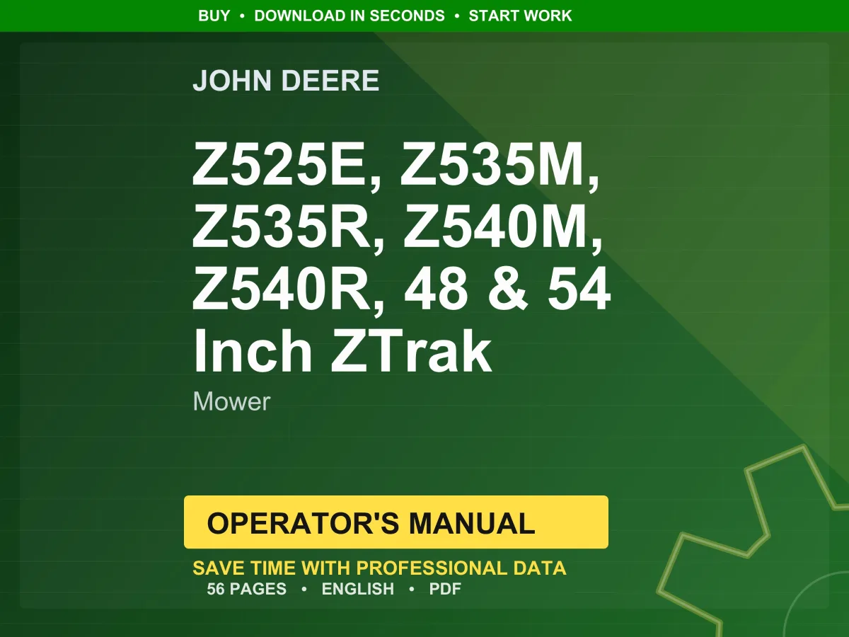 John Deere Z525e, Z535m, Z535r, Z540m, Z540r, 48 & 54 Inch Ztrak Mower Operator Manual PDF | Owners Guide | Instant Download