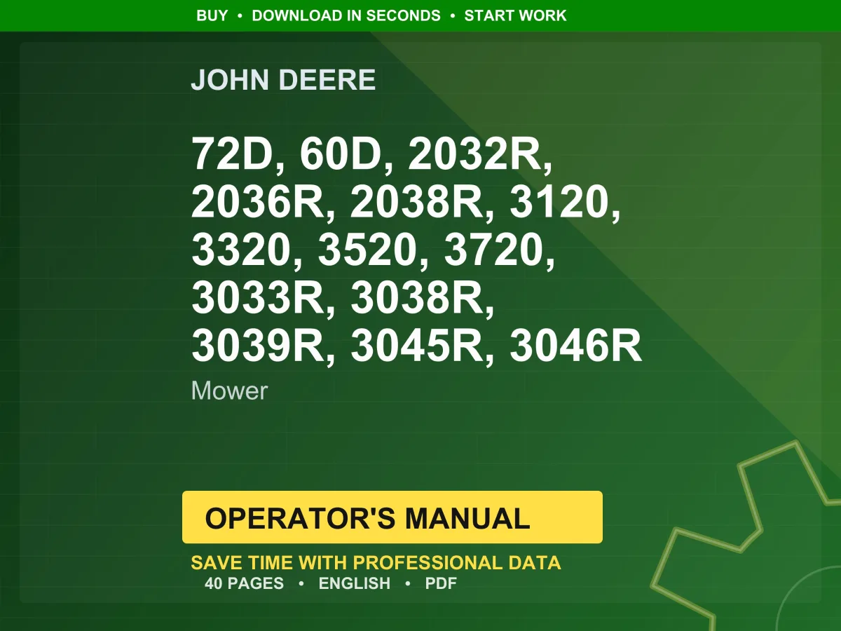 John Deere 72D, 60D, 2032R, 2036R, 2038R, 3120, 3320, 3520, 3720, 3033R, 3038R, 3039R, 3045R, 3046R Mower Operator Manual Pdf Download