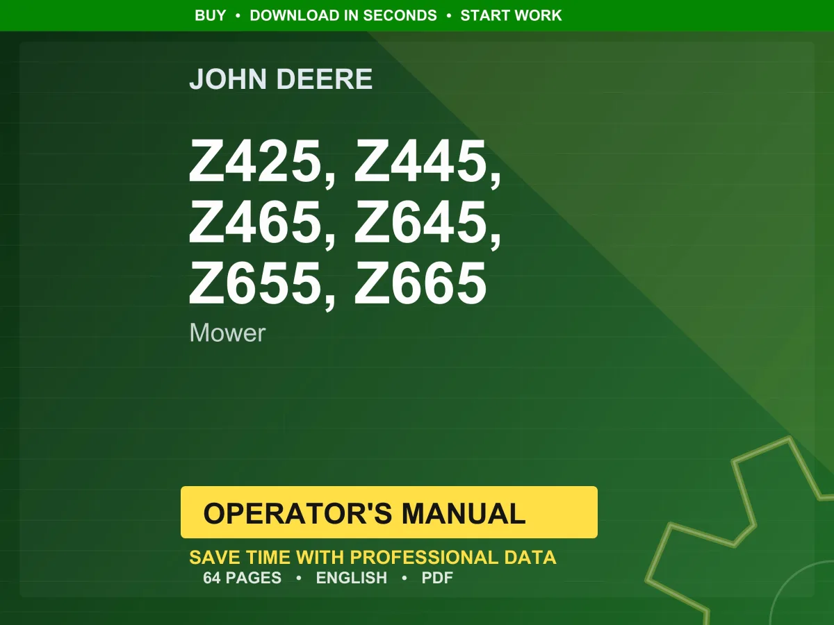 John Deere Z425, Z445, Z465, Z645, Z655, Z665 Mower Operator Manual Pdf | Owners Guide | Instant Download
