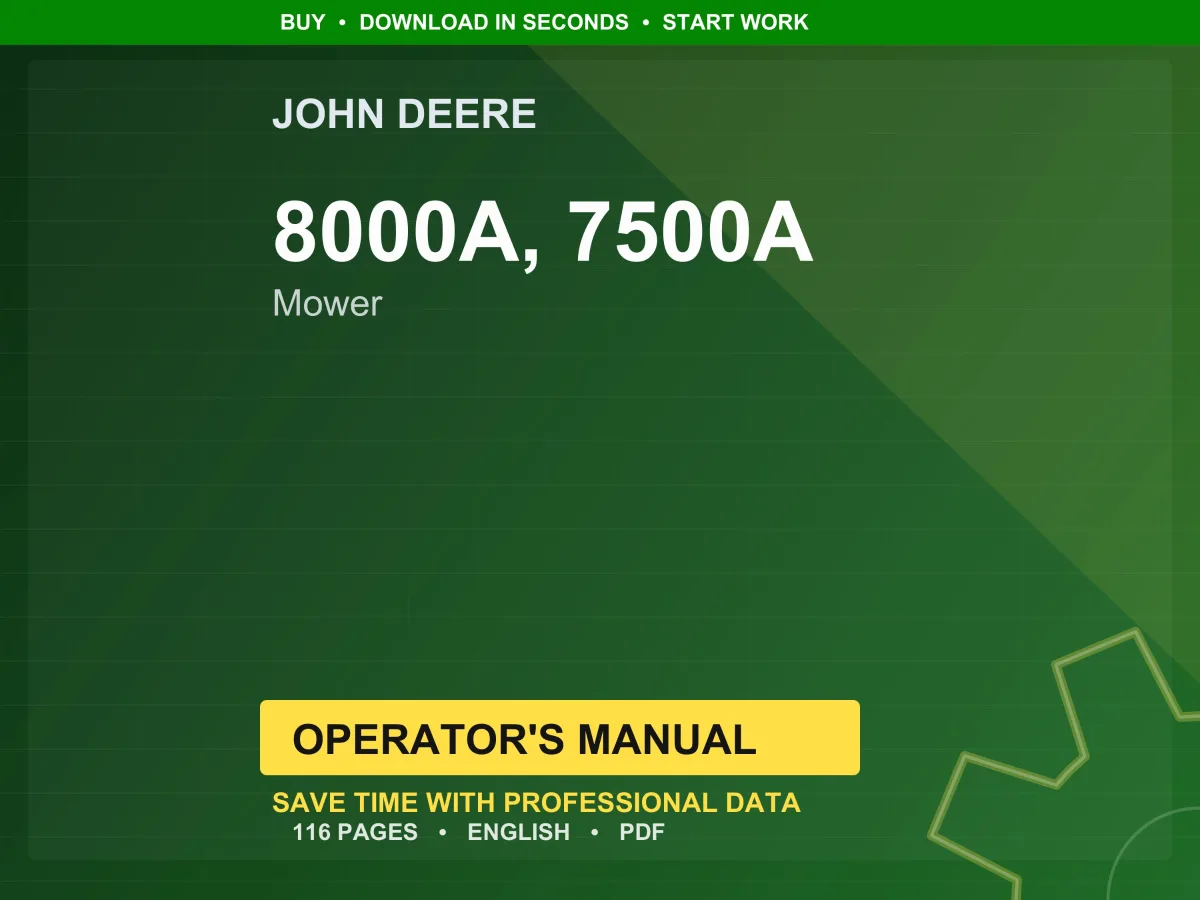 John Deere 8000A, 7500A Mower Operator Manual PDF | Owners Guide | Instant Download