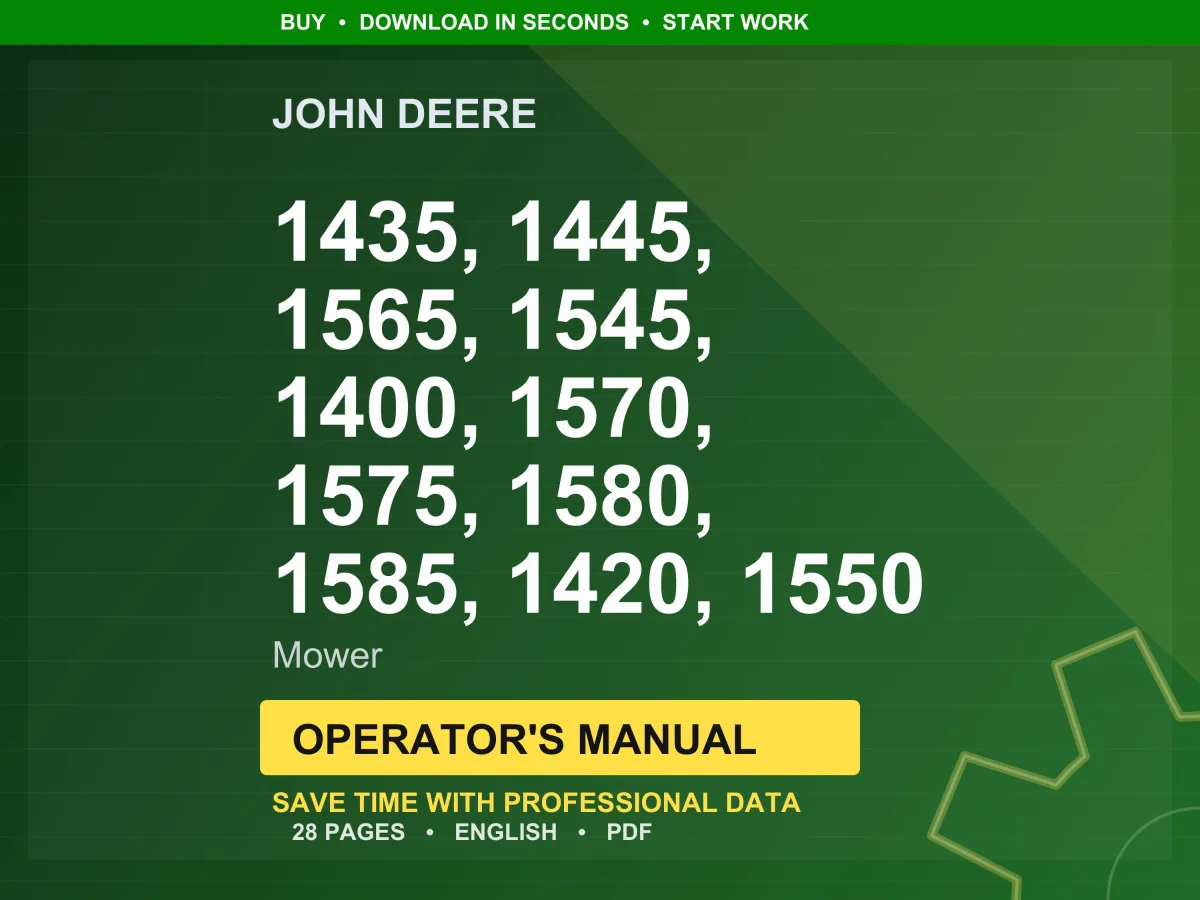 John Deere 1435, 1445, 1565, 1545, 1400, 1570, 1575, 1580, 1585, 1420, 1550 Mower Operator Manual PDF | Owners Guide | Instant Download