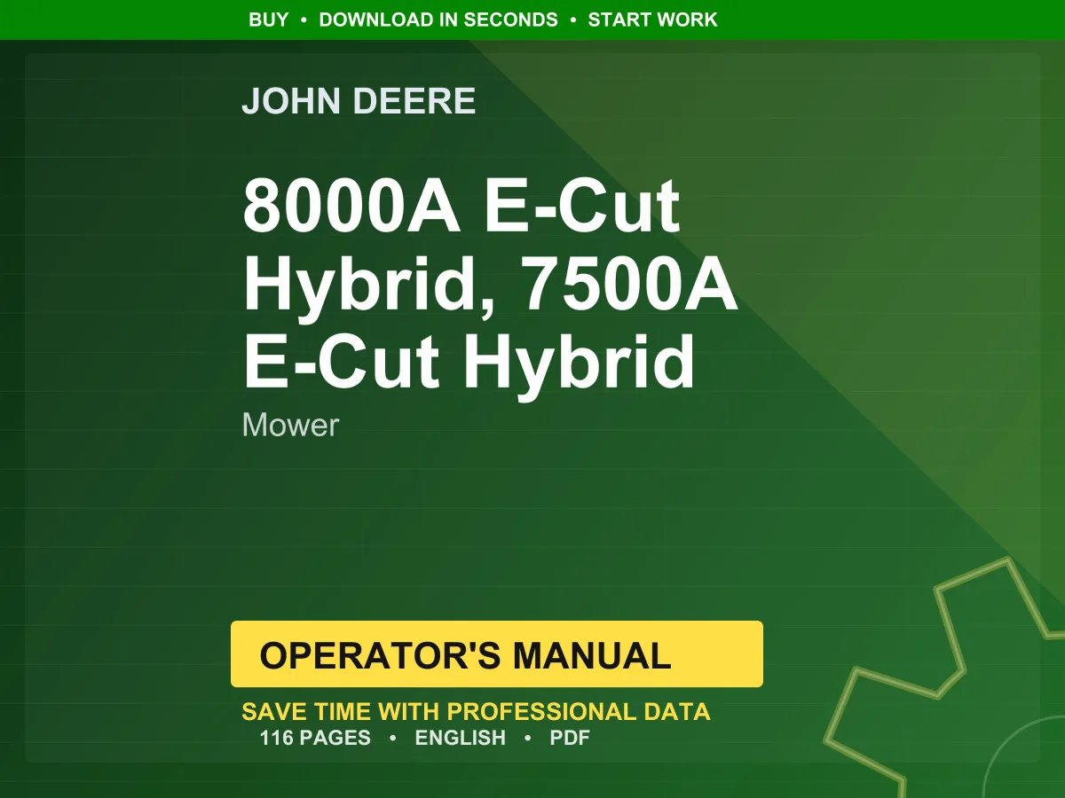 John Deere 8000A E-Cut Hybrid, 7500A E-Cut Hybrid Mower Operator Manual PDF | Owners Guide | Instant Download