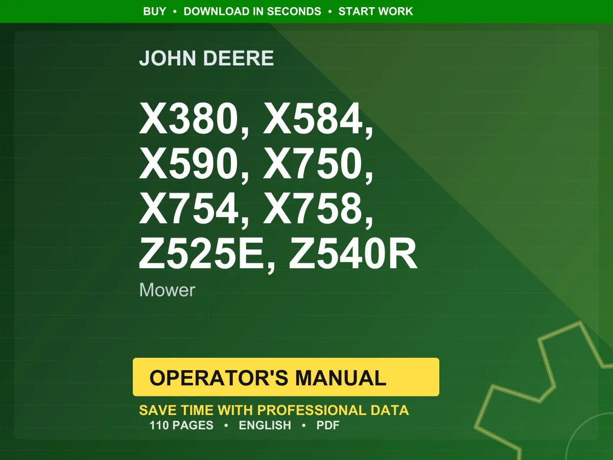 John Deere X380, X584, X590, X750, X754, X758, Z525e, Z540r Mower Operator Manual Pdf | Owners Guide | Instant Download