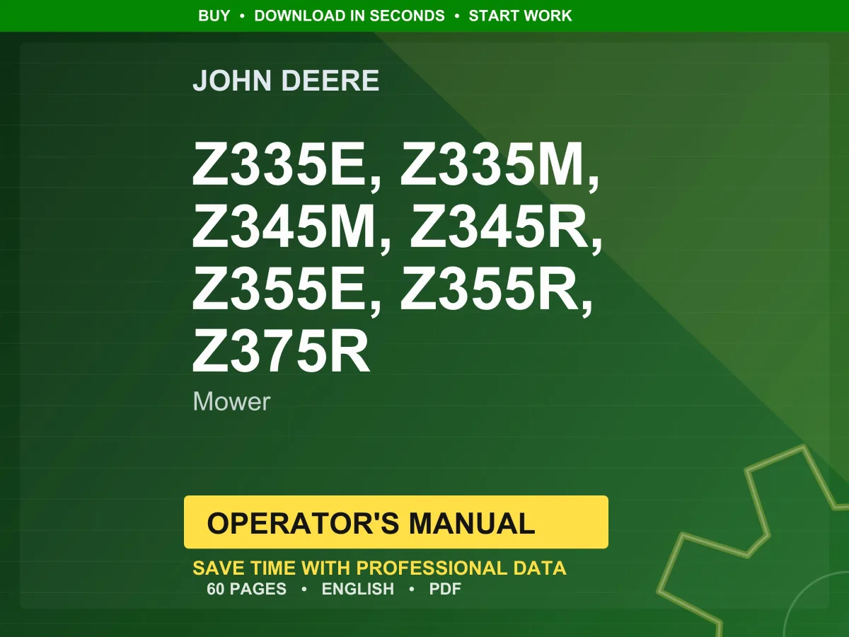 John Deere Z335e, Z335m, Z345m, Z345r, Z355e, Z355r, Z375r Mower Operator Manual PDF | Owners Guide | Instant Download