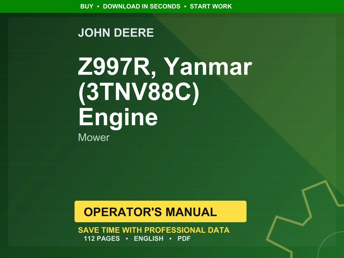 John Deere Z997r, Yanmar (3Tnv88c) Engine Mower Operator Manual PDF | Owners Guide | Instant Download