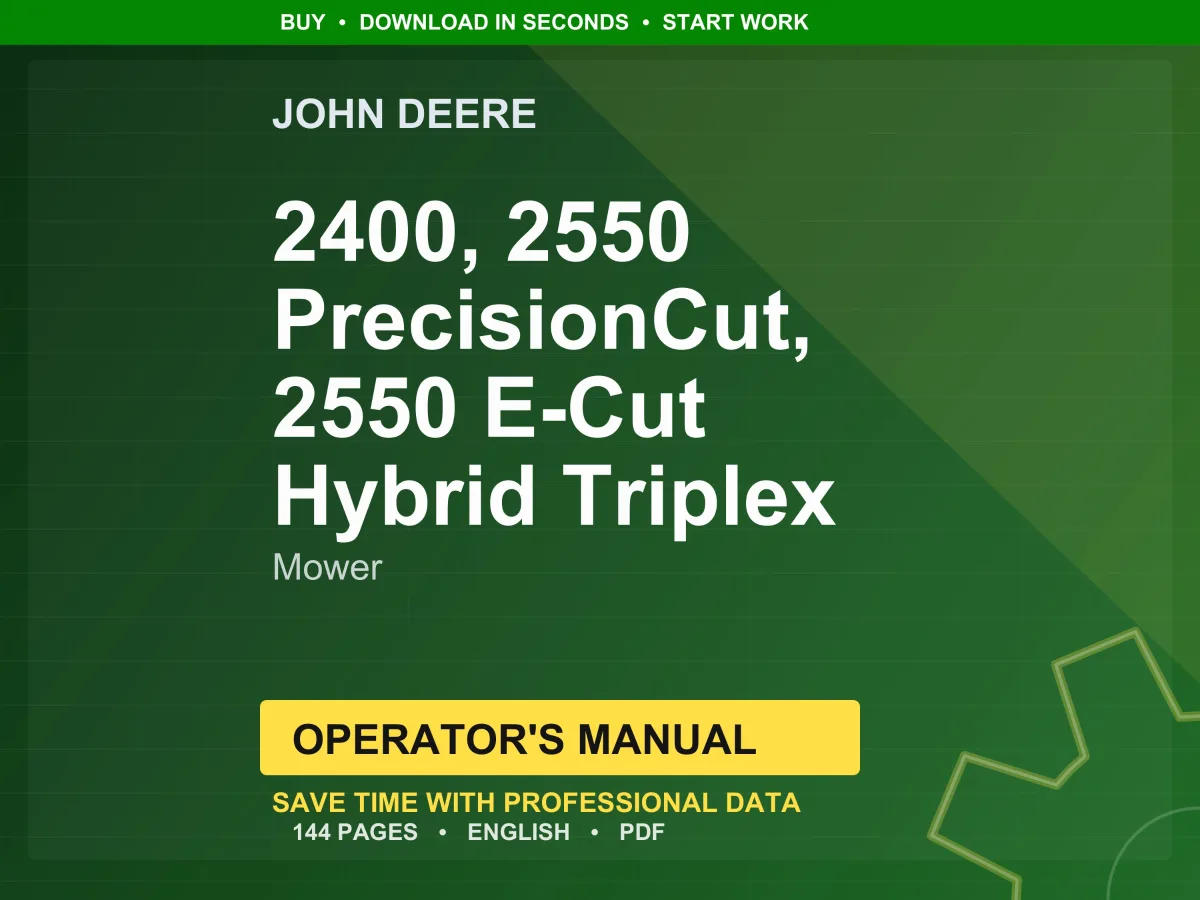 John Deere 2400, 2550 Precisioncut, 2550 E-Cut Hybrid Triplex Mower Operator Manual PDF | Owners Guide | Instant Download