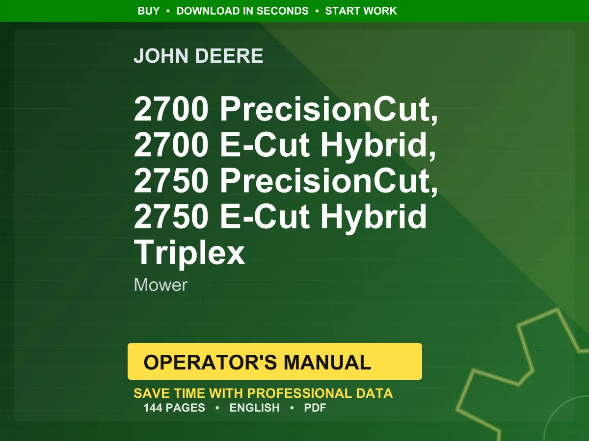 John Deere 2700 Precisioncut, 2700 E-Cut Hybrid, 2750 Precisioncut, 2750 E-Cut Hybrid Triplex Mower Operator Manual PDF Download