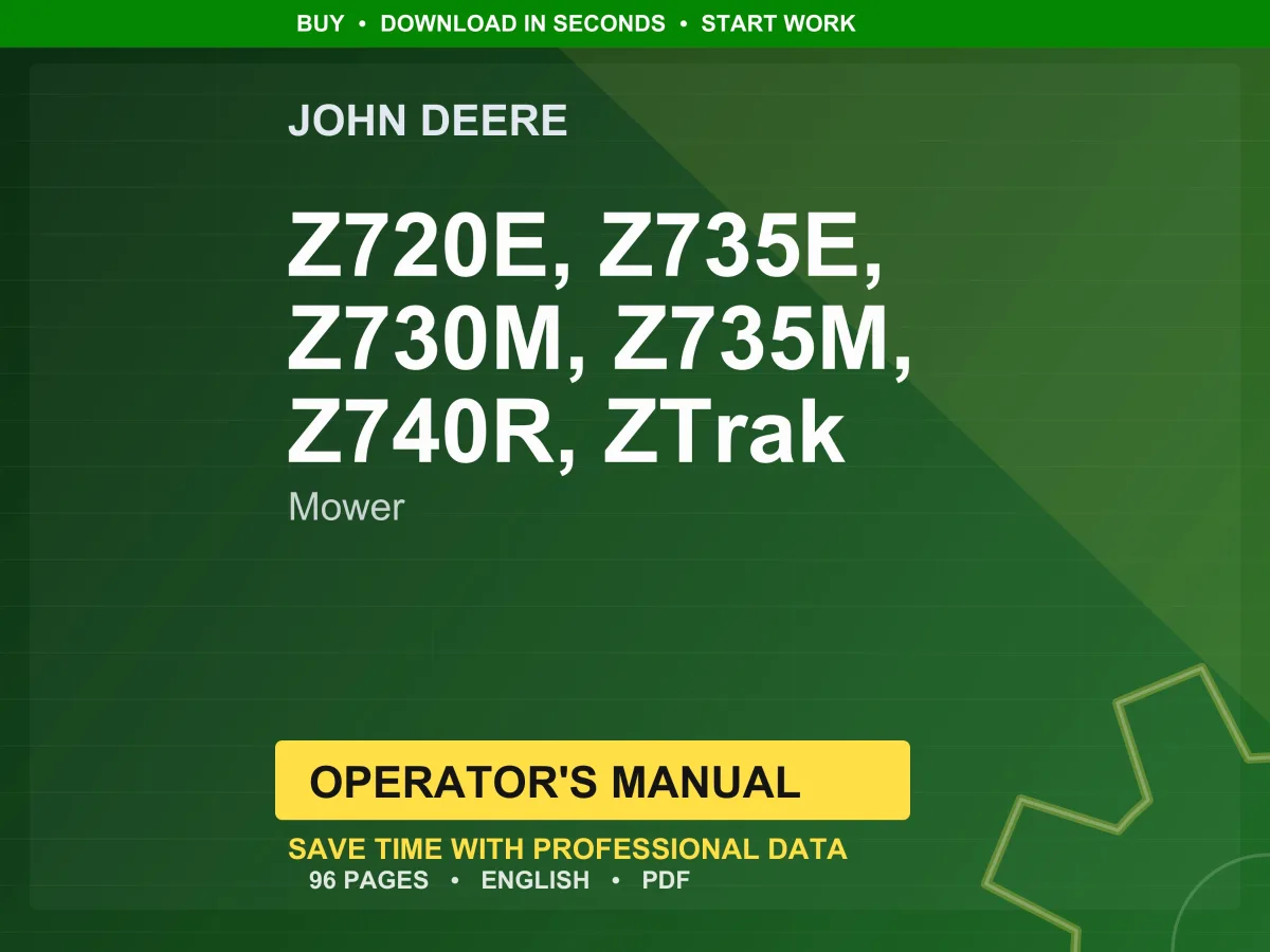 John Deere Z720e, Z735e, Z730m, Z735m, Z740r, Ztrak Mower Operator Manual PDF | Owners Guide | Instant Download