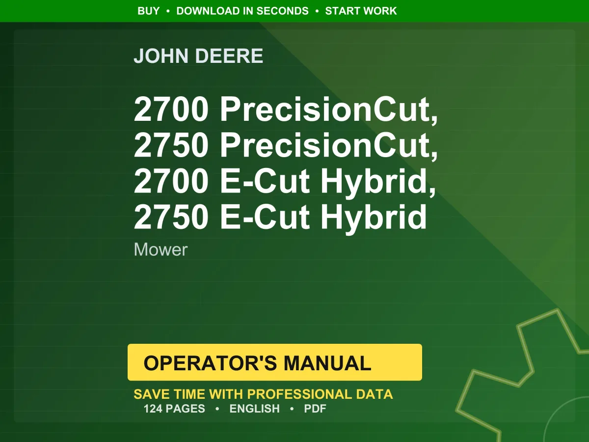 John Deere 2700 Precisioncut, 2750 Precisioncut, 2700 E-Cut Hybrid, 2750 E-Cut Hybrid Mower Operator Manual PDF Download