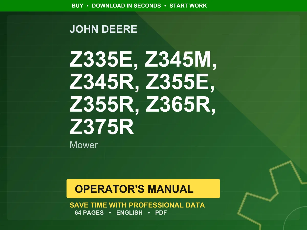 John Deere Z335e, Z345m, Z345r, Z355e, Z355r, Z365r, Z375r Mower Operator Manual PDF | Owners Guide | Instant Download