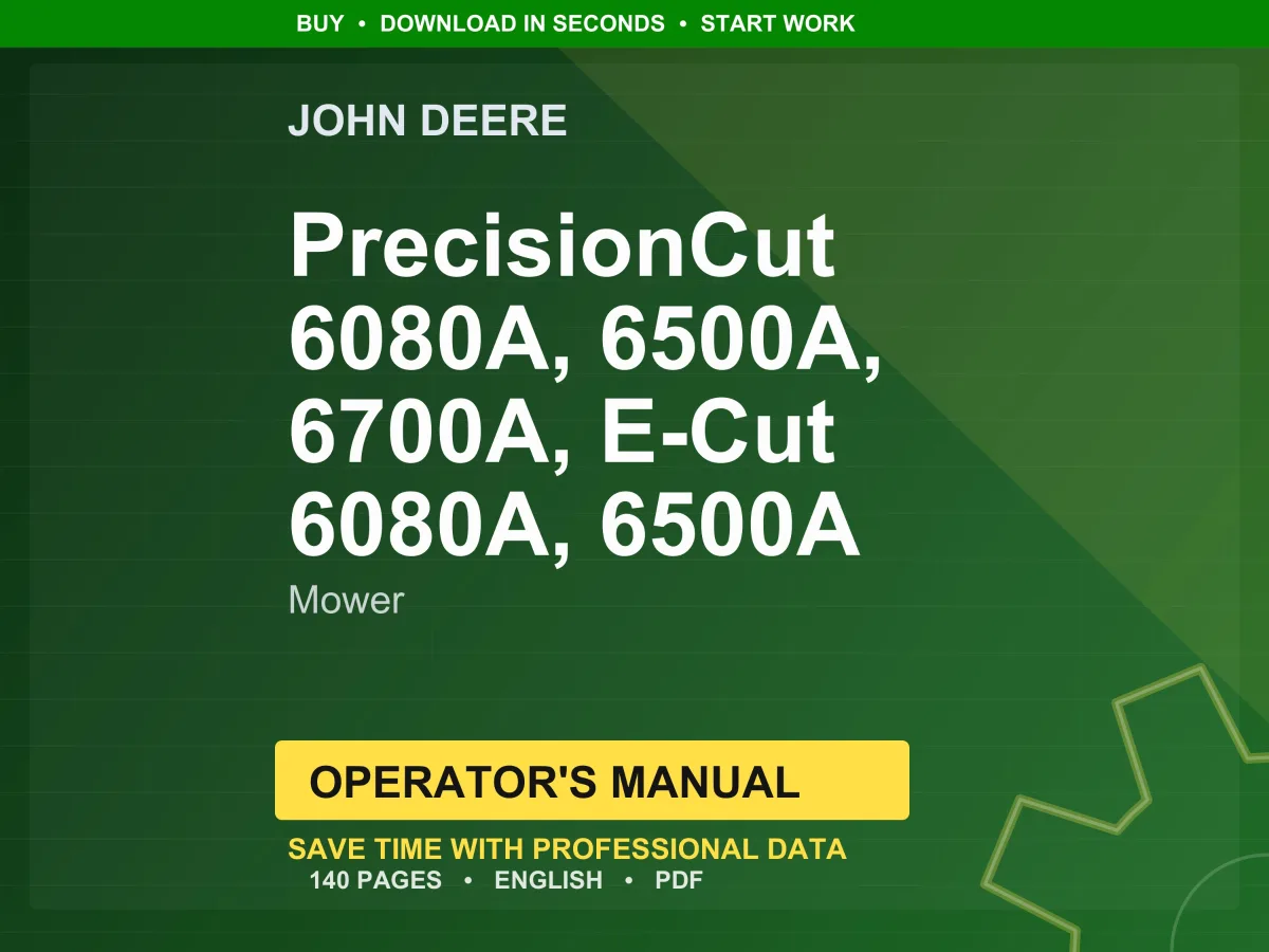 John Deere Precisioncut 6080A, 6500A, 6700A, E-Cut 6080A, 6500A Mower Operator Manual Pdf | Owners Guide | Instant Download
