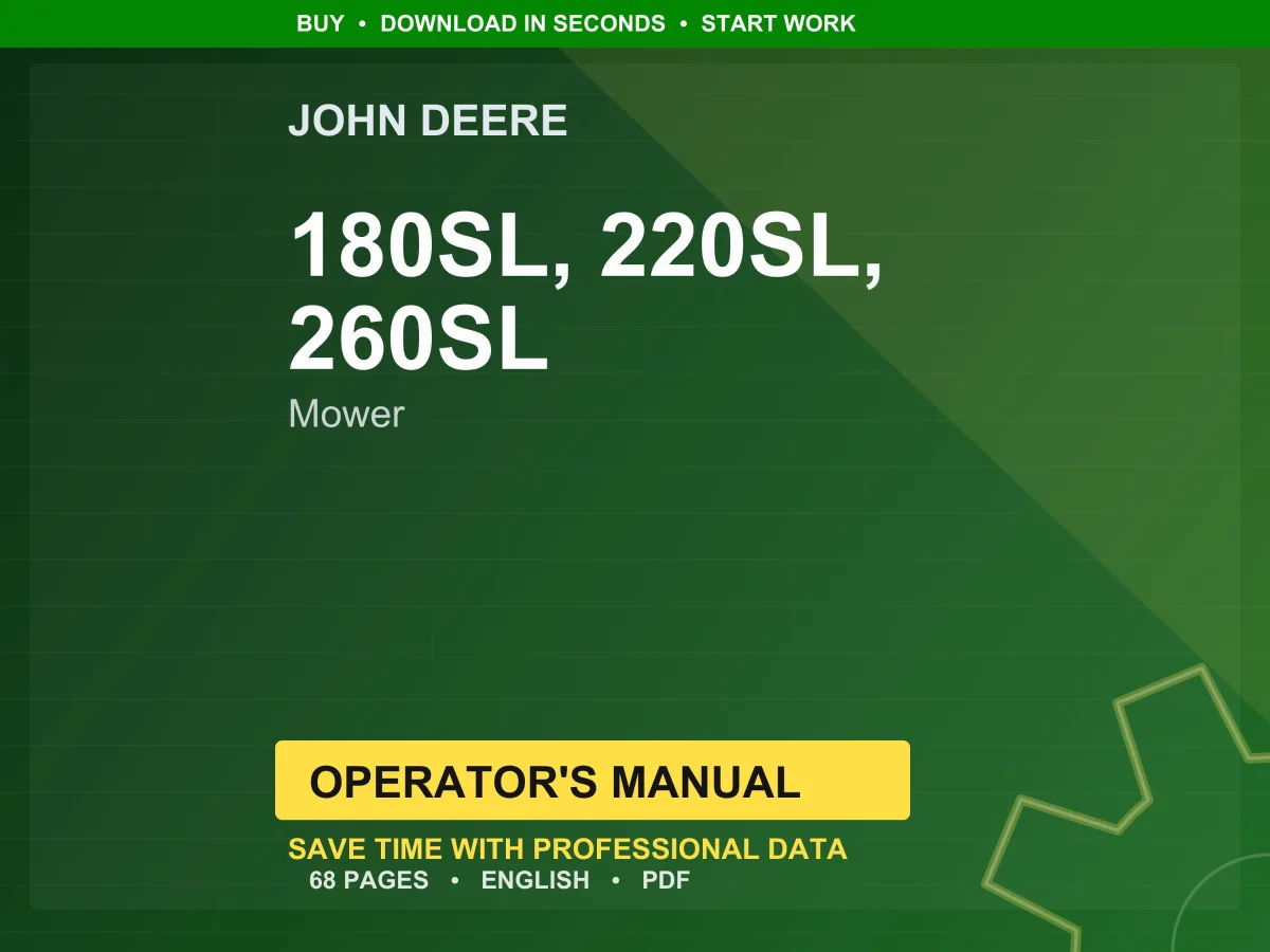 John Deere 180Sl, 220Sl, 260Sl Mower Operator Manual PDF | Owners Guide | Instant Download