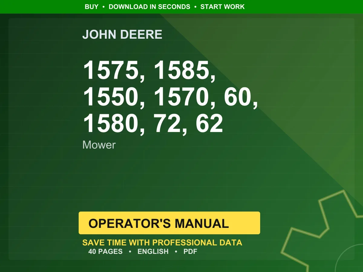 John Deere 1575, 1585, 1550, 1570, 60, 1580, 72, 62 Mower Operator Manual PDF | Owners Guide | Instant Download