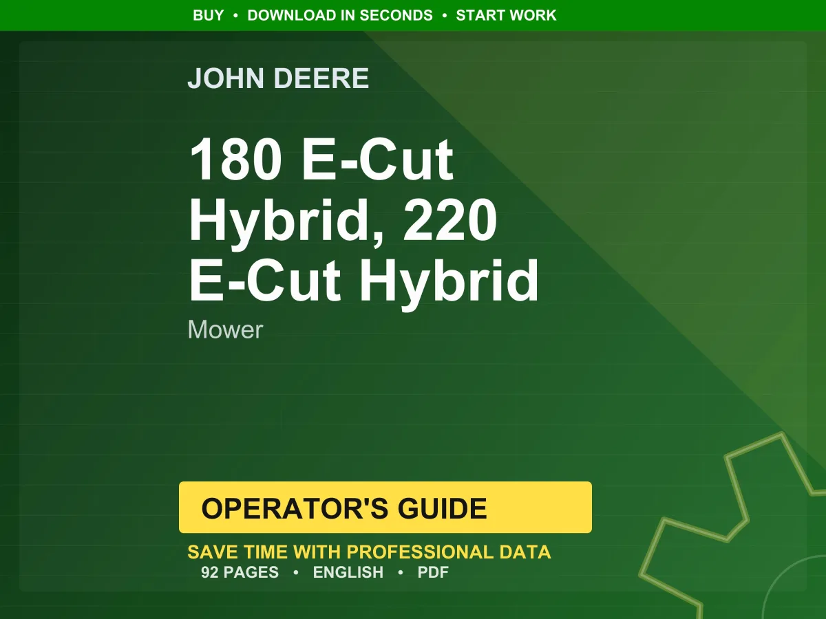 John Deere 180 E-Cut Hybrid, 220 E-Cut Hybrid Mower Operator Manual PDF | Owners Guide | Instant Download