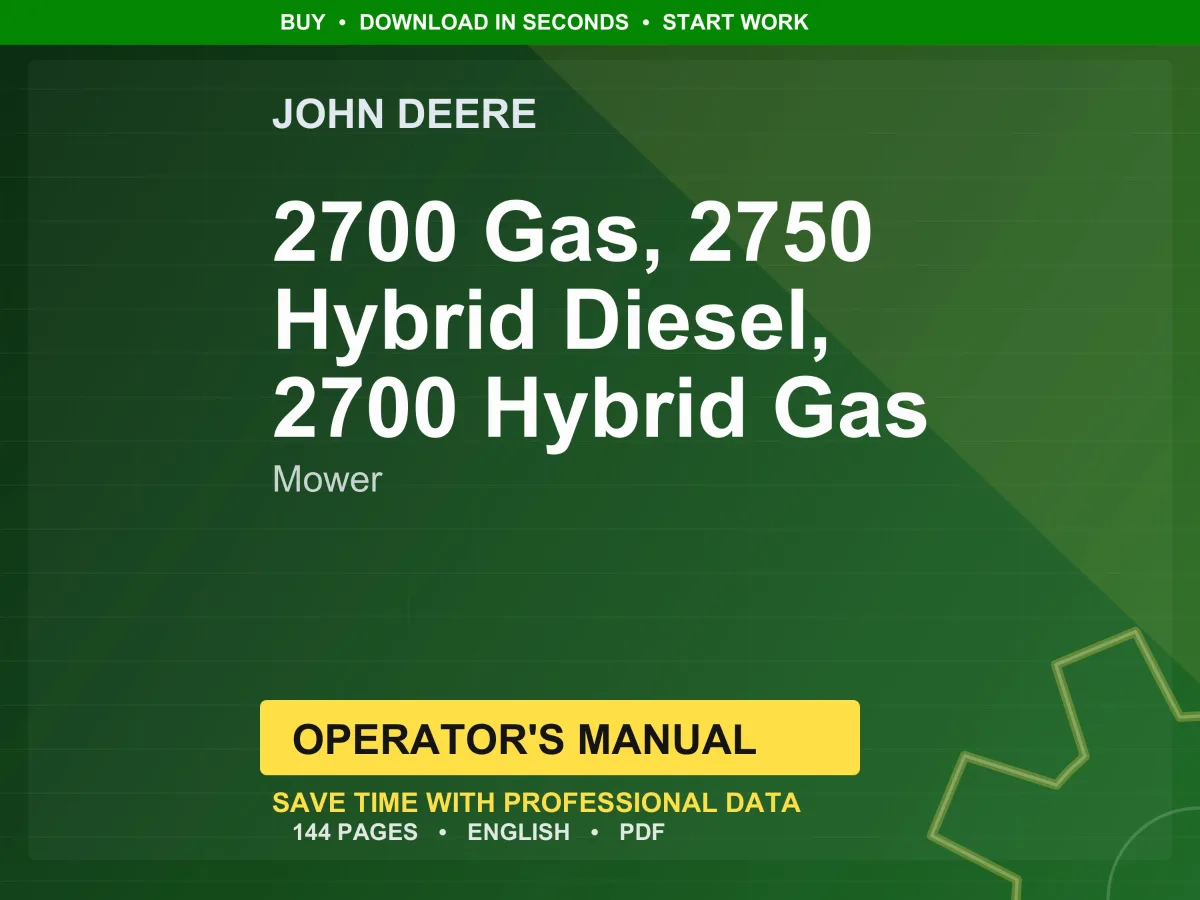 John Deere 2700 Gas, 2750 Hybrid Diesel, 2700 Hybrid Gas Mower Operator Manual PDF | Owners Guide | Instant Download
