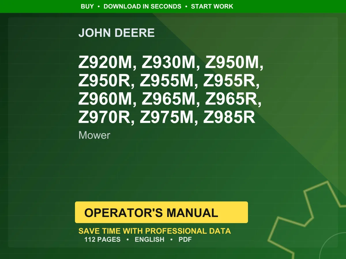John Deere Z920m, Z930m, Z950m, Z950r, Z955m, Z955r, Z960m, Z965m, Z965r, Z970r, Z975m, Z985r Mower Operator Manual PDF Download cover
