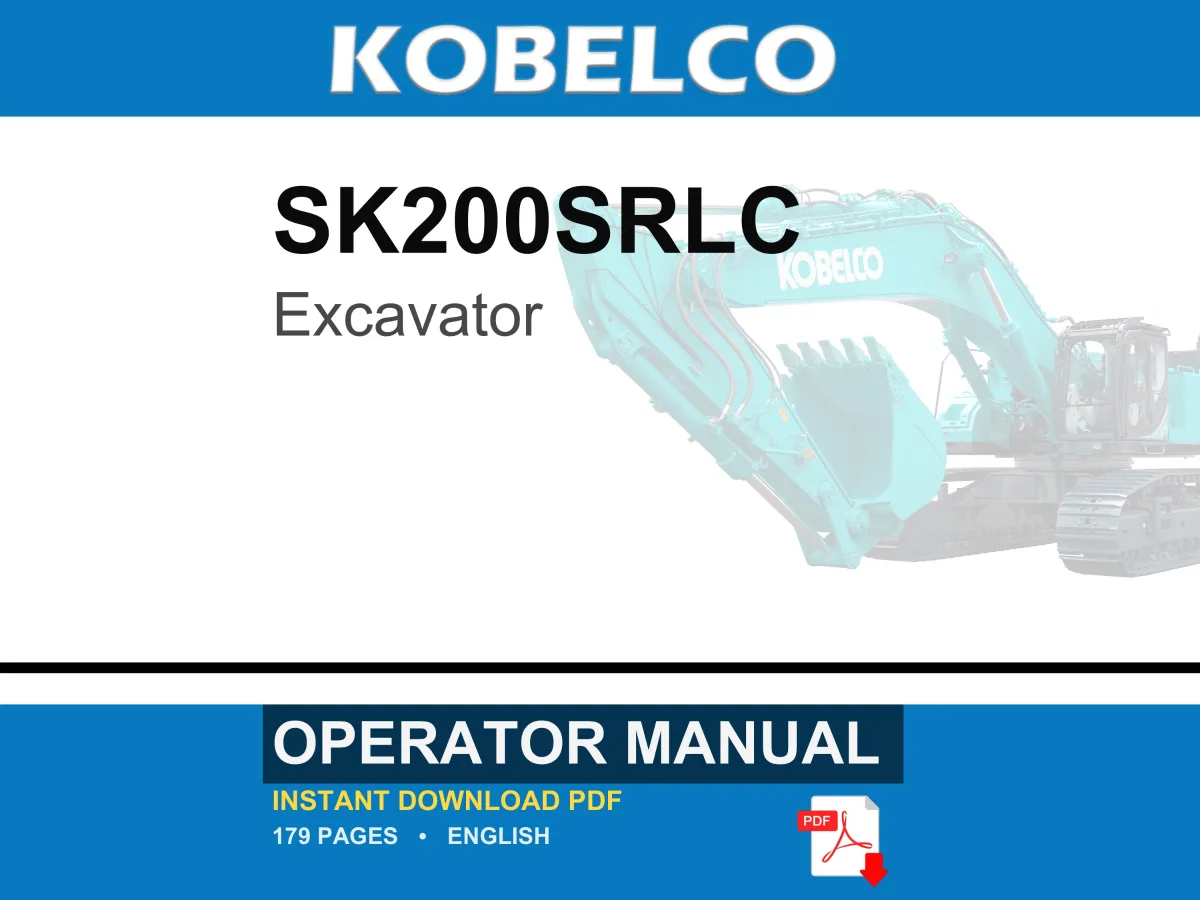 Kobelco SK200SRLC Excavator Operator Owners Operation Manual | Instant PDF Download