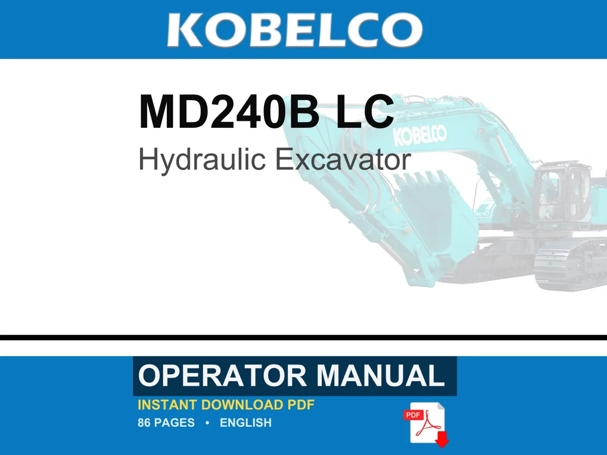 Kobelco MD240B LC Hydraulic Excavator Operator Owners Operation Manual | Instant PDF Download cover