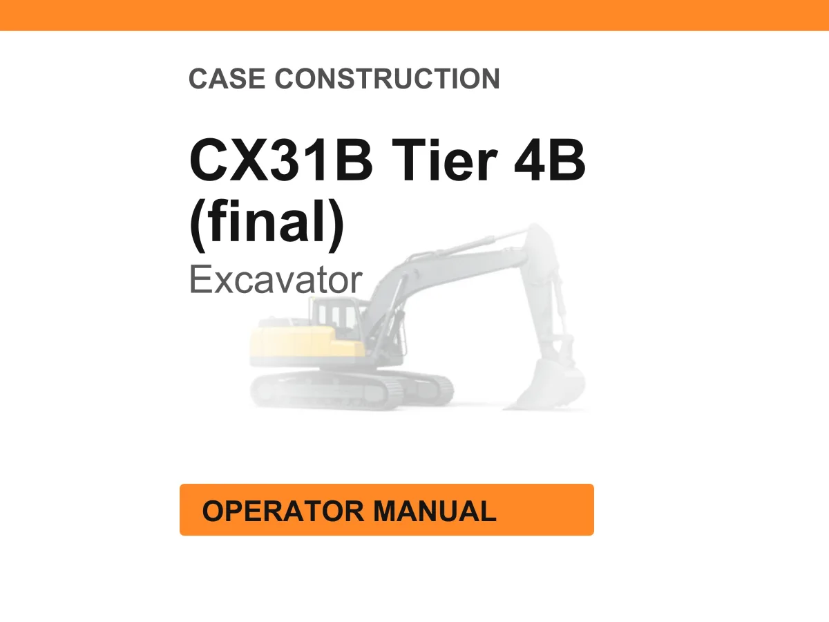 Case Construction CX31B Tier 4B (final) Compact Hydraulic Excavator Operator Manual cover