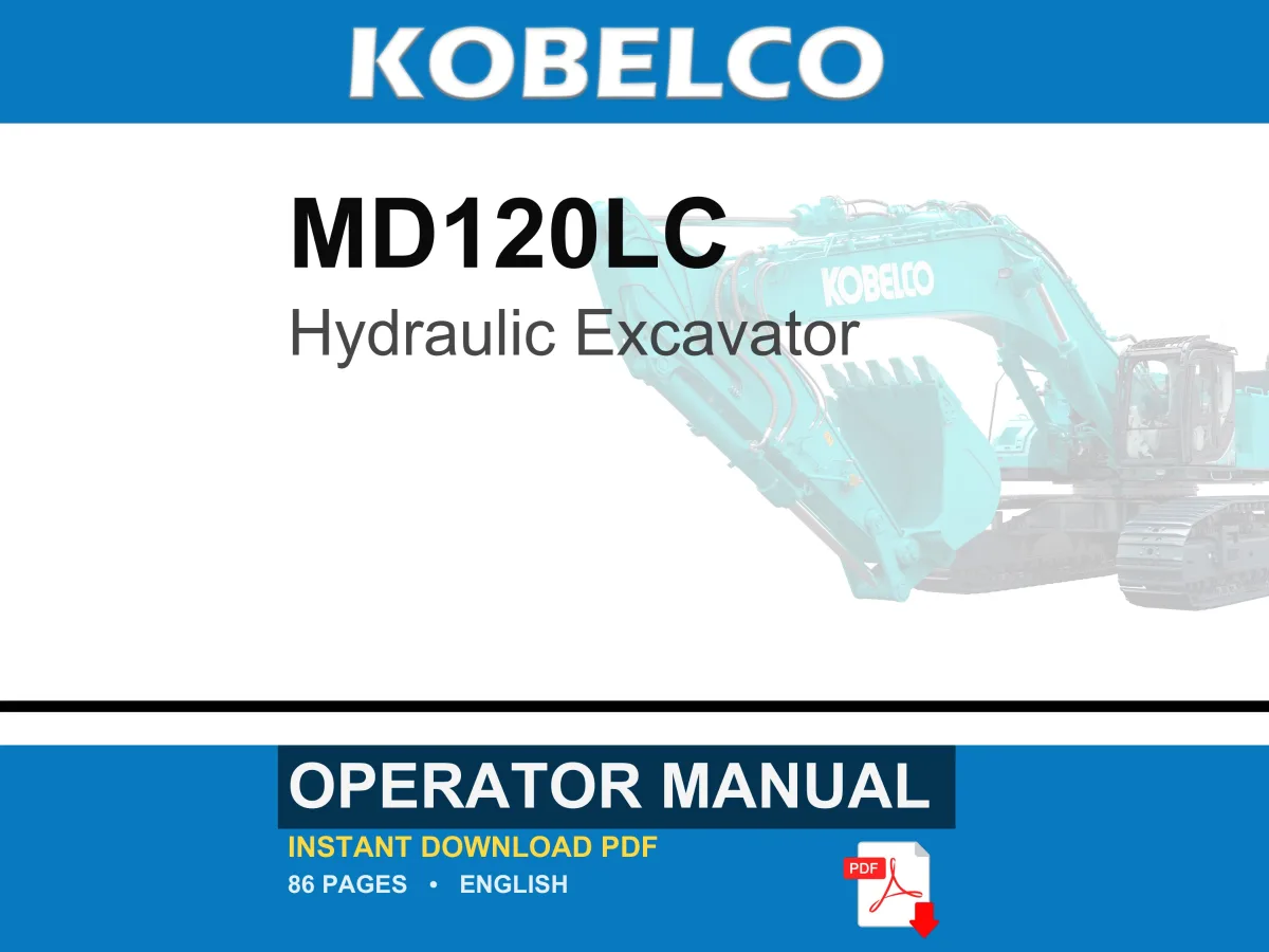 Kobelco MD120LC Hydraulic Excavator Operator Owners Operation Manual | Instant PDF Download cover