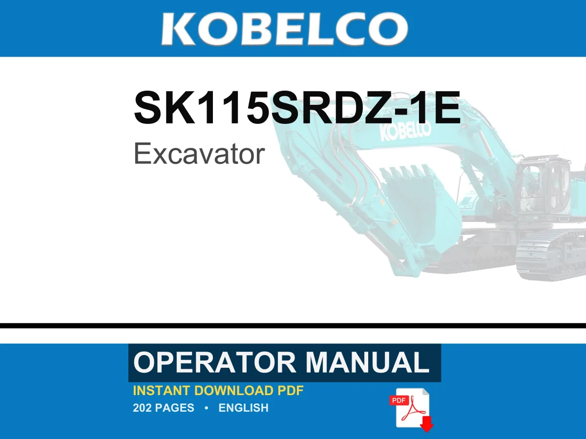 Kobelco SK115SRDZ-1E Excavator Operator Owners Operation Manual | Instant PDF Download cover