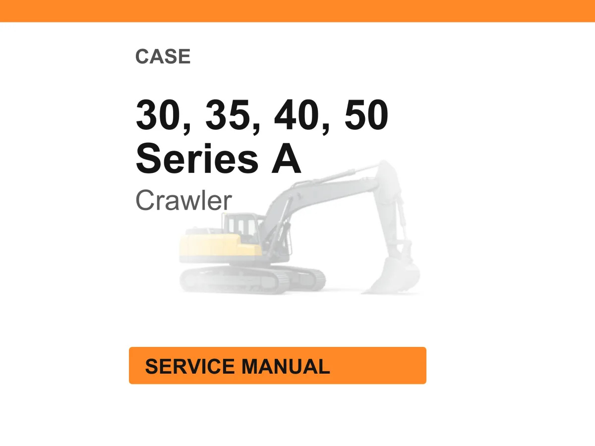 Case 30, 35, 40, 50 Series A Crawler Service Manual PDF Download cover