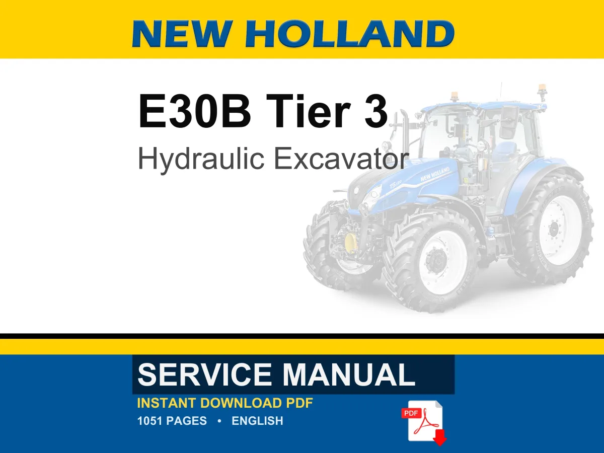 New Holland E30B Tier 3 Compact Hydraulic Excavator Service Repair Workshop Manual | Instant PDF Download cover