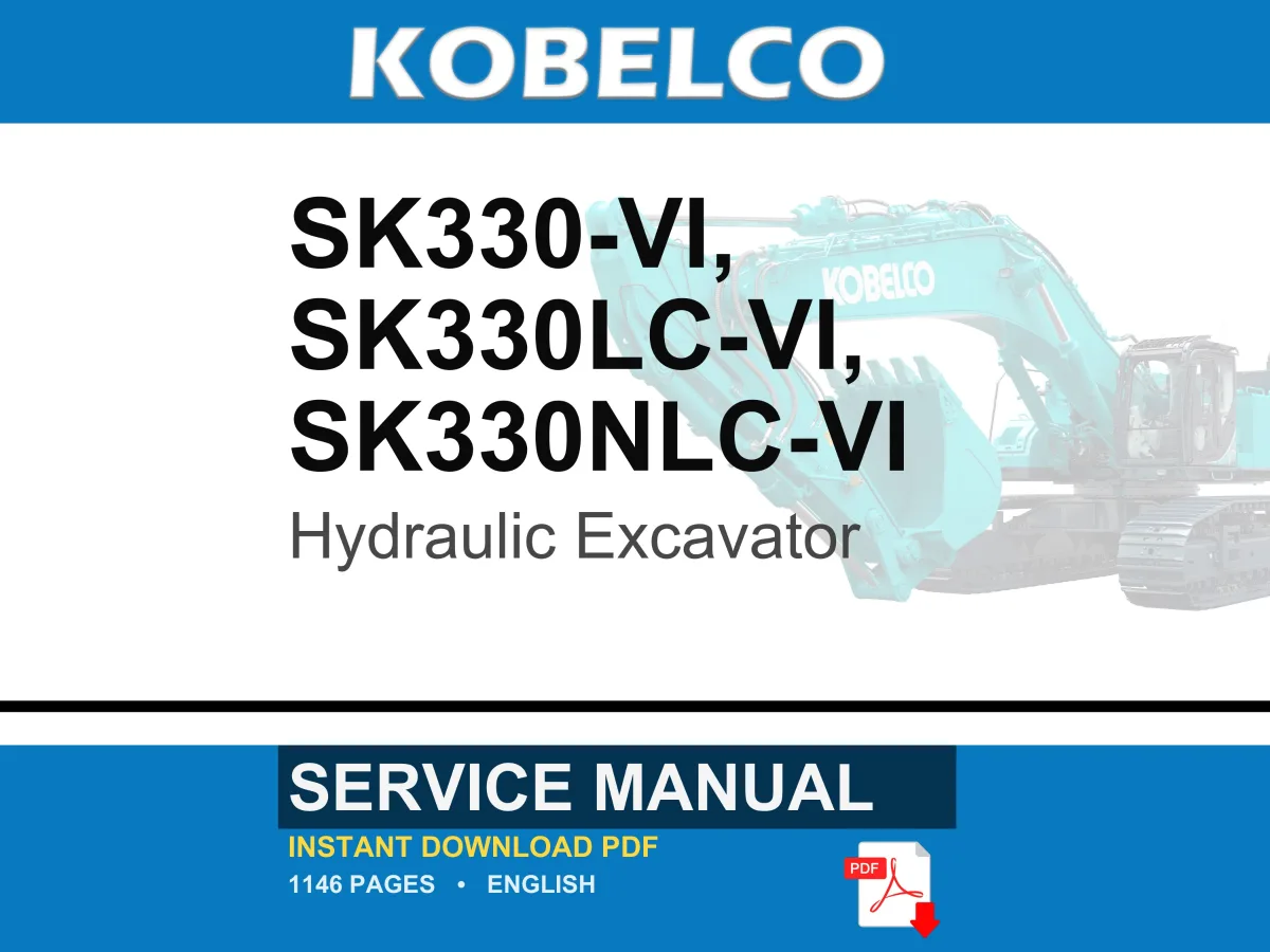 Kobelco Sk330-Vi Sk330lc-Vi SK330NLC-VI Hydraulic Excavator Service Repair Workshop Manual | Instant PDF Download cover