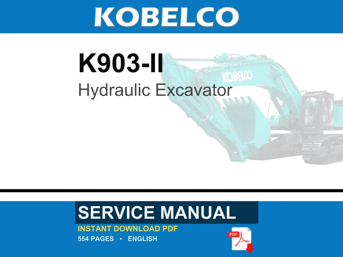 Kobelco K903-II Hydraulic Excavator Service Repair Workshop Manual | Instant PDF Download