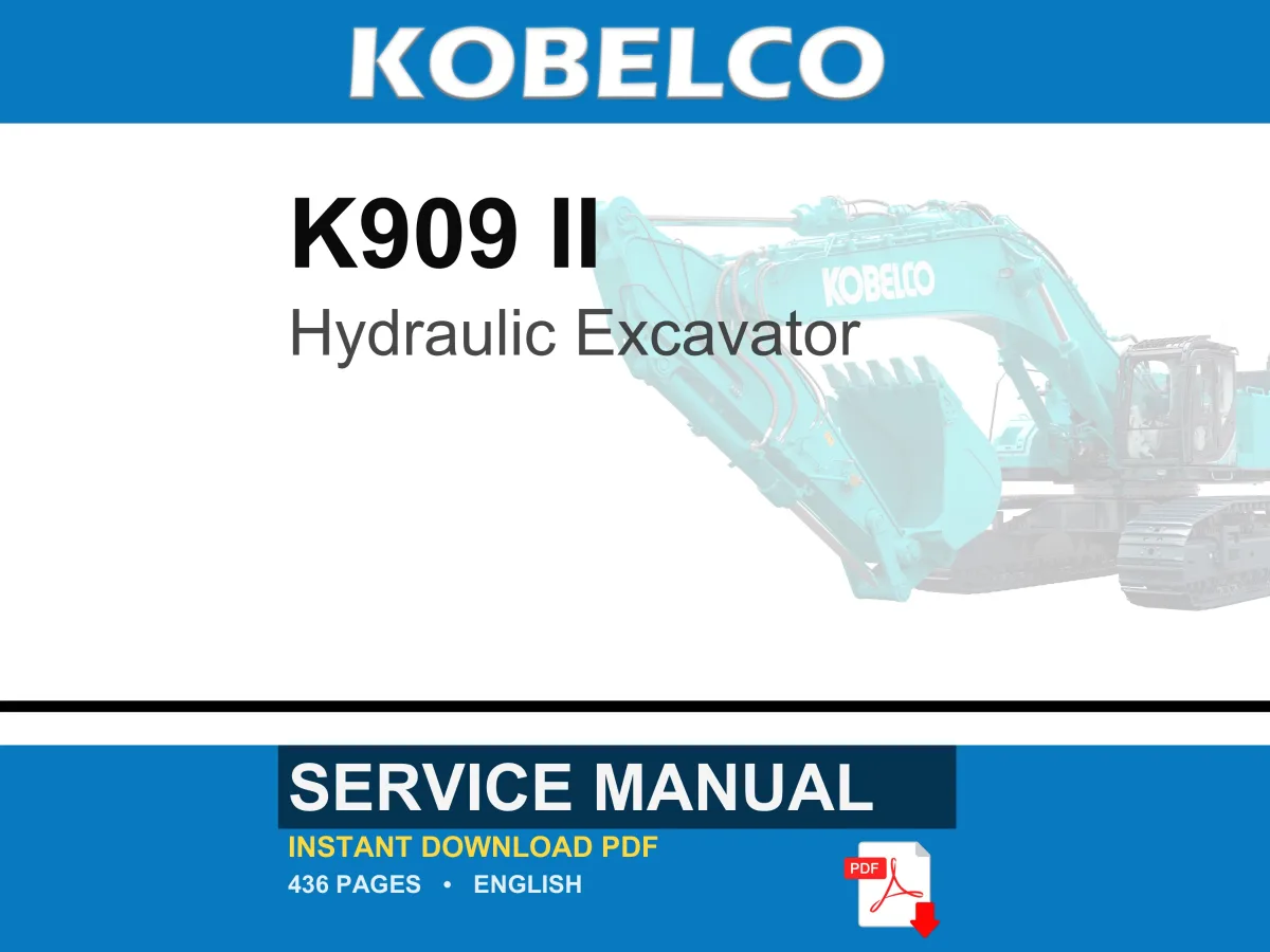 Kobelco K909 II Hydraulic Excavator Service Repair Workshop Manual | Instant PDF Download