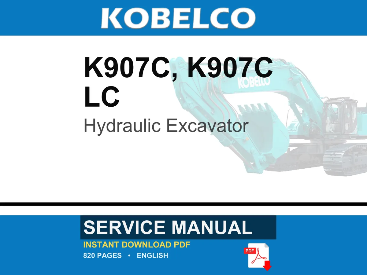 Kobelco K907c, K907C LC Hydraulic Excavator Service Repair Workshop Manual | Instant PDF Download cover