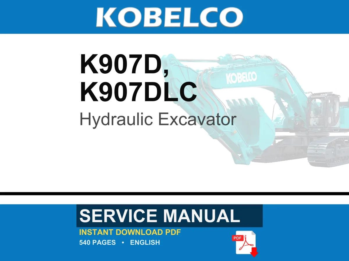 Kobelco K907D, K907DLC Hydraulic Excavator Service Repair Workshop Manual | Instant PDF Download cover