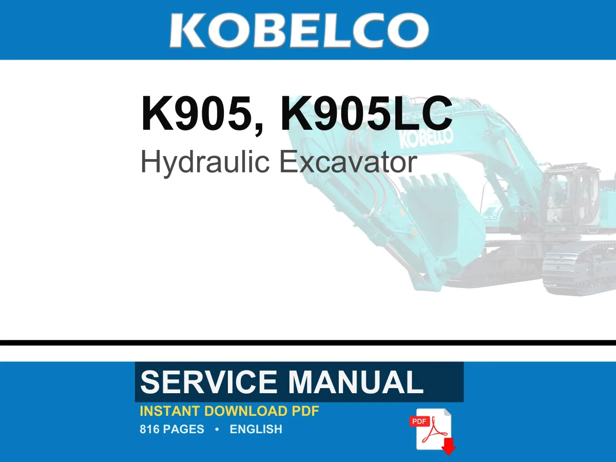 Kobelco K905, K905LC Hydraulic Excavator Service Repair Workshop Manual | Instant PDF Download