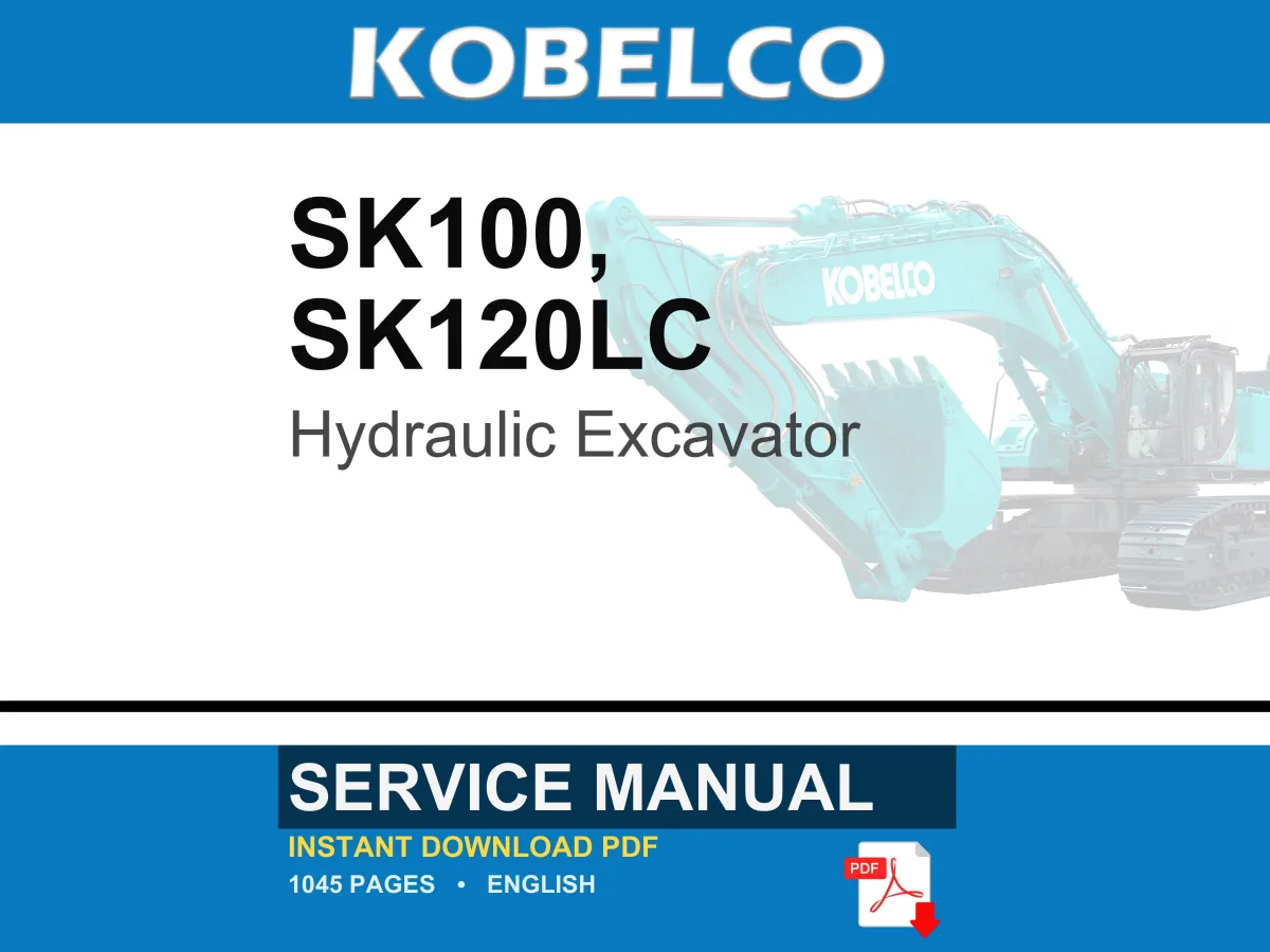 Kobelco SK100 SK120LC Hydraulic Excavator Service Repair Workshop Manual | Instant PDF Download cover