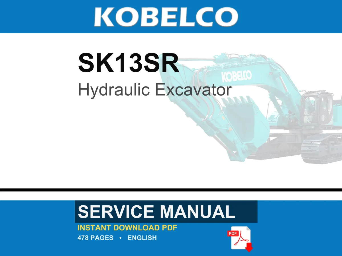 Kobelco SK13SR Hydraulic Excavator Service Repair Workshop Manual | Instant PDF Download
