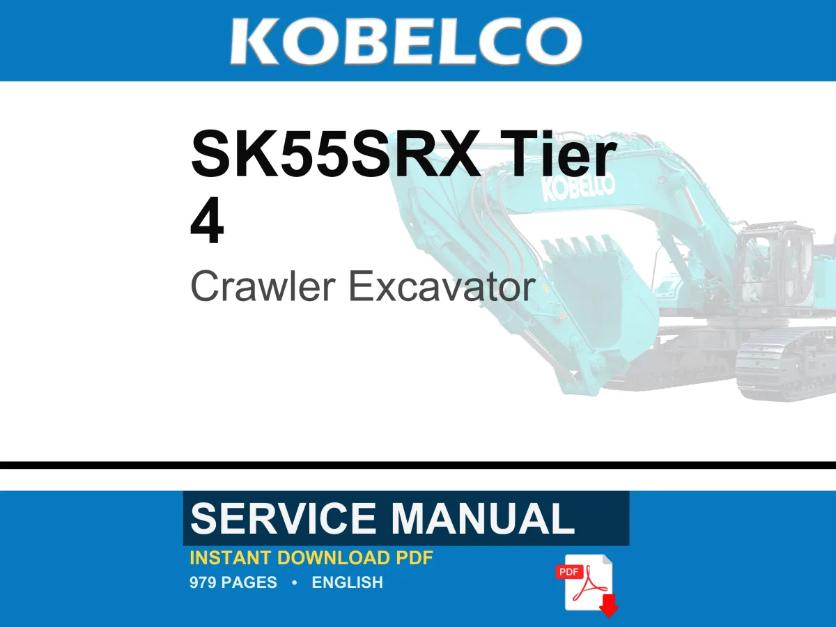 Kobelco SK55SRX Tier 4 Crawler Excavator Service Repair Workshop Manual | Instant PDF Download cover