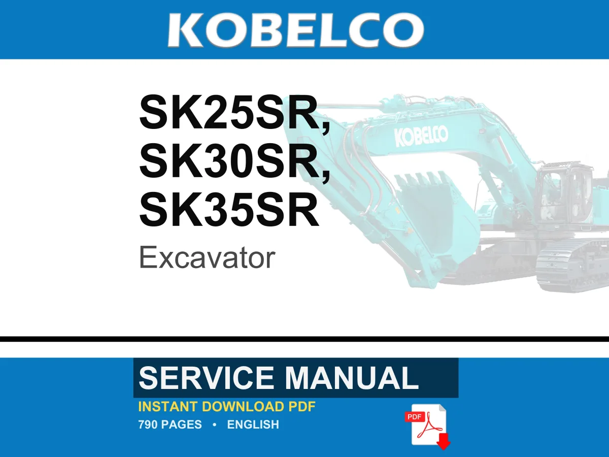 Kobelco Sk25sr SK30SR SK35SR Excavator Service Repair Workshop Manual | Instant PDF Download